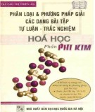 Kỹ năng phân loại và phương pháp giải các dạng bài tập tự luận - Trắc nghiệm Hóa học (Phần Phi kim): Phần 1