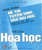 Giới thiệu một số đề thi tuyển sinh vào Đại học môn Hóa học (Tái bản có sửa chữa và bổ sung): Phần 1