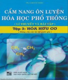 Cẩm nang hướng dẫn ôn luyện Hóa học phổ thông (Tập 3: Hóa hữu cơ): Phần 2