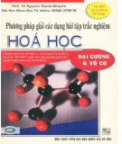 Chia sẻ phương pháp giải các dạng bài tập trắc nghiệm Hóa học - Đại cương và vô cơ (Tái bản có chỉnh lý, bổ sung): Phần 2