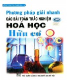 Chia sẻ phương pháp giải nhanh các bài toán trắc nghiệm Hóa học hữu cơ: Phần 2