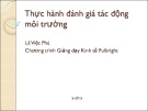 Bài giảng Thực hành đánh giá tác động môi trường - Lê Việt Phú
