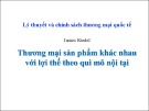 Bài giảng Thương mại sản phẩm khác nhau với lợi thế theo qui mô nội tại - James Riedel