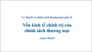 Bài giảng Nền kinh tế chính trị của chính sách thương mại - James Riedel