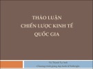Bài giảng Thảo luận chiến lược kinh tế quốc gia - Vũ Thành Tự Anh