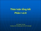 Bài giảng Thảo luận tổng kết Phần I và II - Vũ Thành Tự Anh