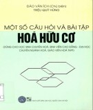 Hóa hữu cơ - Một số câu hỏi và bài tập (In lần thứ 2): Phần 2