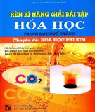 Chuyên đề: Hóa học phi kim - Rèn kĩ năng giải bài tập Hóa học trung học phổ thông (Phần 1)