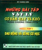 Vật lý cơ bản - Những bài tập hay và khó (Tập 1: Dao động và sóng cơ học): Phần 1