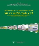 Sổ tay hướng dẫn áp dụng công nghệ xử lý nước thải y tế: Phần 2