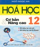 Tổng hợp kiến thức Hóa học cơ bản và nâng cao lớp 12 (Tái bản lần thứ nhất): Phần 2