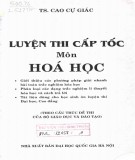 Ôn tập luyện thi cấp tốc môn Hóa học: Phần 2