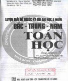 Thực hành luyện giải đề trước kỳ thi Đại học 3 miền Bắc - Trung - Nam Toán học: Phần 2