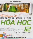 Luyện thi Hóa học - Chuyên đề bồi dưỡng học sinh giỏi Hóa học 12 (Tập 1: Hữu cơ): Phần 1