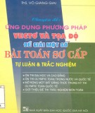 Tự luận và trắc nghiệm về chuyên đề - Ứng dụng phương pháp vectơ và tọa độ để giải một số bài toán sơ cấp: Phần 1