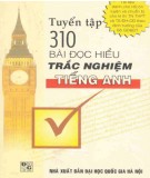 Tuyển tập và hướng dẫn giải 310 bài đọc hiểu trắc nghiệm Tiếng Anh: Phần 2