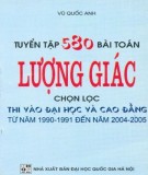 Tuyển tập và hướng dẫn giải 580 bài toán lượng giác chọn lọc: Phần 2