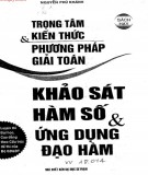 Ôn tập trọng tâm kiến thức và phương pháp giải toán khảo sát hàm số và ứng dụng đạo hàm: Phần 1