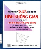 Tuyển tập và hướng dẫn giải 245 bài toán Hình không gian chọn lọc (In lần thứ hai & bổ sung): Phần 1