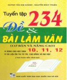 Tuyển tập và hướng dẫn giải 234 đề và bài làm văn (Cơ bản và nâng cao)(Tái bản lần thứ tư): Phần 1