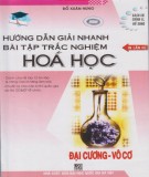 Sổ tay hướng dẫn giải nhanh bài tập trắc nghiệm Hóa học (Đại cương - Vô cơ) (in lần III): Phần 1