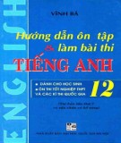 Sổ tay hướng dẫn ôn tập và làm bài thi Tiếng Anh 12 (Tái bản lần thứ 7 có sửa chữa và bổ sung): Phần 2