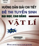 Sổ tay hướng dẫn giải chi tiết đề thi tuyển sinh Đại học, Cao đẳng môn Vật lí: Phần 1