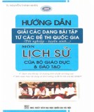 Sổ tay hướng dẫn giải các dạng bài tập từ các đề thi Quốc gia Lịch sử của Bộ GD&ĐT: Phần 1