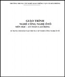 Giáo trình nghề Công nghệ ôtô - Môn học: An toàn lao động (sử dụng cho đào tạo trung cấp nghề Công nghệ ô tô): Phần 2