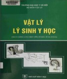 Tổng quan kiến thức vật lý lý sinh y học: Phần 2