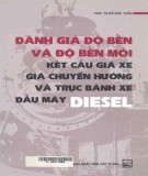 Kỹ thuật đánh giá độ bền và độ bền mỏi kết cấu giá xe, giá chuyển hướng và trục bánh xe đầu máy diesel: Phần 1