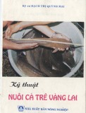 Hướng dẫn kỹ thuật nuôi cá trê vàng lai (tái bản lần thứ 5)