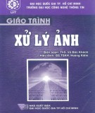 Giáo trình Xử lý ảnh: Phần 1 - ThS. Võ Đức Khánh