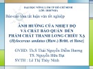 Báo cáo tóm tắt luận văn tốt nghiệp: Ảnh hưởng của nhiệt độ và chất bảo quản đến phẩm chất thanh long chiếu xạ (Hylocereus undatus (Haw.) Britt. et Rose)