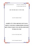 Luận án Tiến sĩ Hóa học: Nghiên cứu tổng hợp hệ chất mang thuốc nano polyamidoamine (PAMAM) biến tính có khả năng hướng đích đến tế bào ung thư