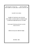 Tóm tắt Luận án Tiến sĩ Y học: Nghiên cứu kéo dài cẳng chân để nâng chiều cao bằng khung cố định ngoài cải biên kết hợp đinh nội tuỷ có chốt