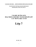 Tài liệu hướng dẫn hoạt động giáo dục ngoài giờ lên lớp cấp trung học cơ sở - Lớp 7