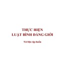 Thực hiện Luật Bình đẳng giới (Tập 2): Tài liệu hướng dẫn tập huấn về Thực hiện Luật Bình đẳng giới