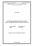 Tóm tắt Luận án Tiến sĩ Kỹ thuật: Xây dựng phương pháp giải mã theo chuẩn syndrome trên cơ sở nhận dạng lỗi