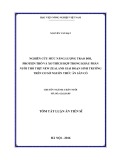 Tóm tắt Luận án Tiến sĩ ngành Chăn nuôi: Nghiên cứu mức năng lượng trao đổi, protein thô và xơ thích hợp trong khẩu phần nuôi thỏ thịt New Zealand giai đoạn sinh trưởng trên cơ sở nguồn thức ăn sẵn có