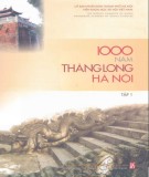 Giới thiệu về 1000 năm Thăng Long - Hà Nội (Tập 1): Phần 2