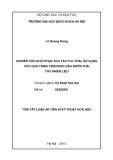 Tóm tắt Luận án Tiến sĩ Kỹ thuật hóa học: Nghiên cứu khôi phục xúc tác FCC thải, sử dụng cho quá trình cracking dầu nhờn thải thu nhiên liệu