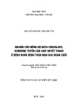 Tóm tắt Luận án Tiến sĩ Y học: Nghiên cứu nồng độ Beta-Crosslaps, hormone tuyến cận giáp huyết thanh ở bệnh nhân bệnh thận mạn giai đoạn cuối