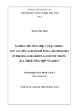 Tóm tắt Luận án Tiến sĩ Hóa học: Nghiên cứu tổng hợp và đặc trưng xúc tác siêu acid dị thể dùng cho phản ứng ester hóa Acid 2-keto-L-gulonic trong quá trình tổng hợp vitamin C