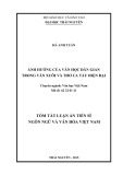 Tóm tắt Luận án Tiến sĩ Ngôn ngữ và Văn hóa Việt Nam: Ảnh hưởng của văn học dân gian trong văn xuôi và thơ ca Tày hiện đại