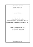 Luận án Tiến sĩ Ngôn ngữ và Văn hóa Việt Nam: Nửa thế kỉ phát triển văn xuôi các dân tộc thiểu số miền núi phía Bắc Việt Nam (khoảng từ 1960 đến nay)