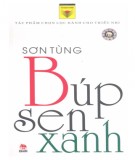 Truyện ngắn - Búp sen xanh (In lần thứ 14): Phần 2