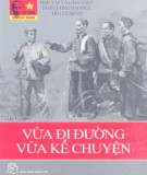 Truyện ngắn cách mạng - Vừa đi đường vừa kể chuyện (Tái bản lần thứ hai): Phần 1