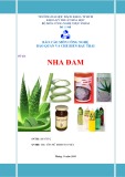 Báo cáo môn Công nghệ bảo quản và chế biến rau trái: Nha đam