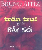 Tiểu thuyết - Trần trụi giữa bầy sói: Phần 1